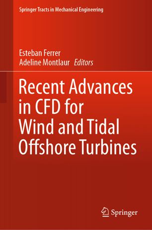Recent Advances In Cfd For Wind And Tidal Offshore Turbines 1st Ed Esteban Ferrer