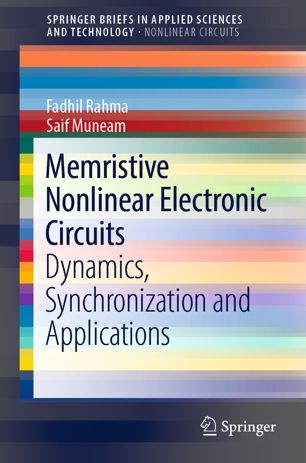 Memristive Nonlinear Electronic Circuits Dynamics Synchronization And Applications 1st Ed Fadhil Rahma
