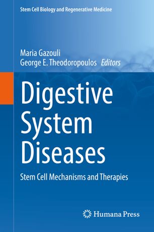 Digestive System Diseases Stem Cell Mechanisms And Therapies 1st Ed Maria Gazouli