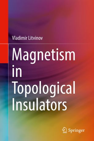 Magnetism In Topological Insulators 1st Ed Vladimir Litvinov