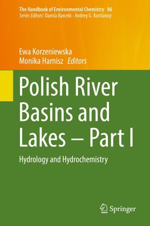 Polish River Basins And Lakes Part I Hydrology And Hydrochemistry 1st Ed Ewa Korzeniewska