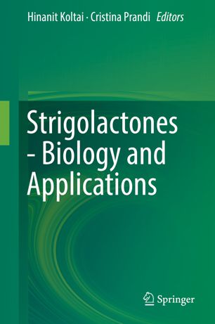 Strigolactones Biology And Applications 1st Ed Hinanit Koltai
