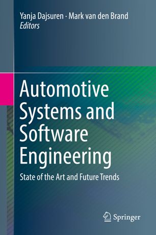Automotive Systems And Software Engineering State Of The Art And Future Trends 1st Ed Yanja Dajsuren