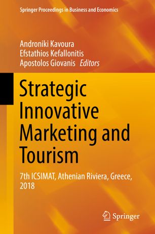 Strategic Innovative Marketing And Tourism 7th Icsimat Athenian Riviera Greece 2018 1st Ed Androniki Kavoura