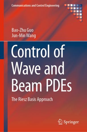 Control Of Wave And Beam Pdes The Riesz Basis Approach 1st Ed Baozhu Guo