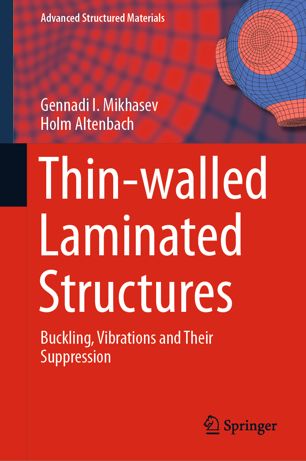 Thinwalled Laminated Structures Buckling Vibrations And Their Suppression 1st Ed Gennadi I Mikhasev