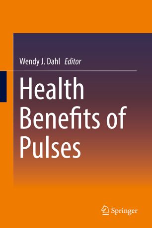 Health Benefits Of Pulses 1st Ed Wendy J Dahl