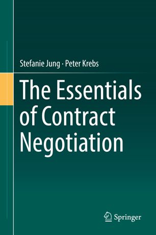 The Essentials Of Contract Negotiation 1st Ed Stefanie Jung