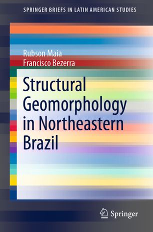 Structural Geomorphology In Northeastern Brazil 1st Ed Rubson Maia
