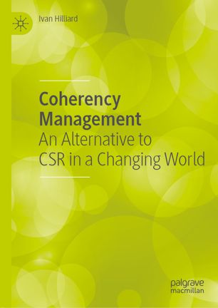Coherency Management An Alternative To Csr In A Changing World 1st Ed Ivan Hilliard