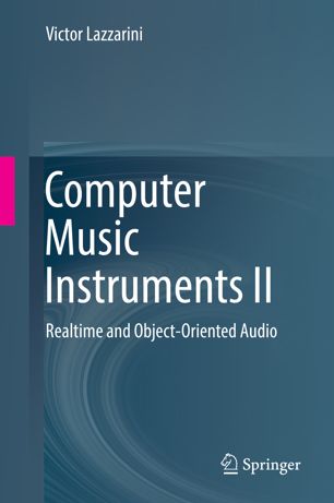 Computer Music Instruments Ii Realtime And Objectoriented Audio 1st Ed Victor Lazzarini