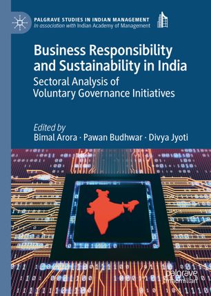 Business Responsibility And Sustainability In India Sectoral Analysis Of Voluntary Governance Initiatives 1st Ed Bimal Arora