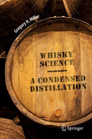 Whisky Science 1st Ed Gregory H Miller