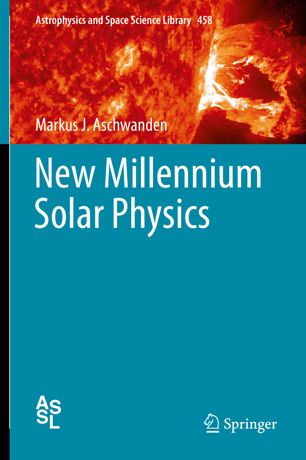 New Millennium Solar Physics 1st Ed Markus J Aschwanden