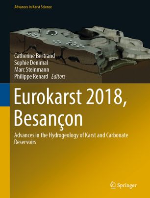 Eurokarst 2018 Besanon Advances In The Hydrogeology Of Karst And Carbonate Reservoirs 1st Ed Catherine Bertrand