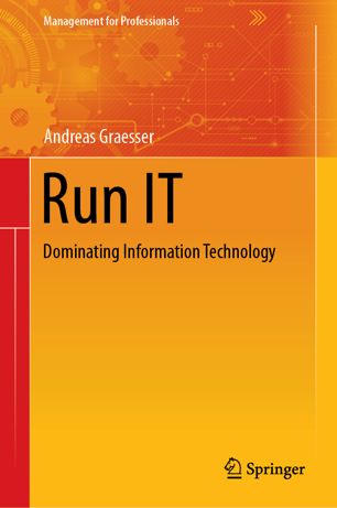 Run It Dominating Information Technology 1st Ed Andreas Graesser