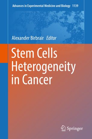 Stem Cells Heterogeneity In Cancer 1st Ed Alexander Birbrair