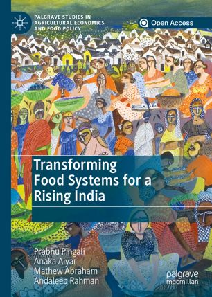 Transforming Food Systems For A Rising India 1st Ed Prabhu Pingali