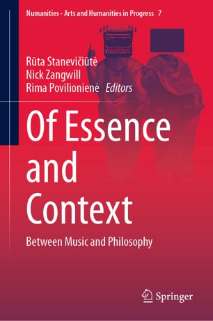 Of Essence And Context Between Music And Philosophy 1st Ed Rta Staneviit