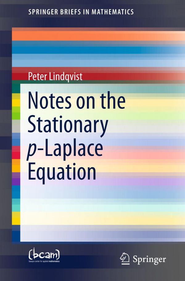 Notes On The Stationary Plaplace Equation 1st Ed Peter Lindqvist