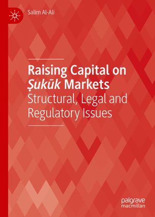 Raising Capital On Ukk Markets Structural Legal And Regulatory Issues 1st Ed Salim Alali