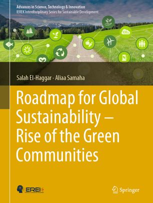 Roadmap For Global Sustainability Rise Of The Green Communities 1st Ed Salah Elhaggar