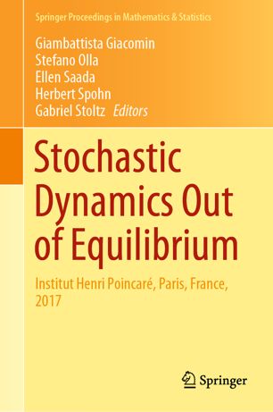 Stochastic Dynamics Out Of Equilibrium Institut Henri Poincar Paris France 2017 1st Ed Giambattista Giacomin