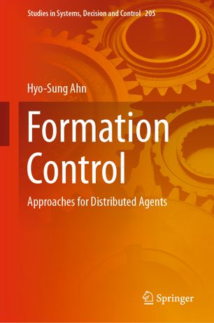 Formation Control Approaches For Distributed Agents 1st Ed Hyosung Ahn