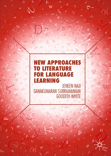 New Approaches To Literature For Language Learning 1st Ed Jeneen Naji