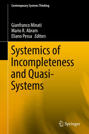 Systemics Of Incompleteness And Quasisystems 1st Ed Gianfranco Minati