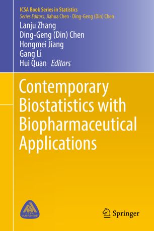 Contemporary Biostatistics With Biopharmaceutical Applications 1st Ed Lanju Zhang