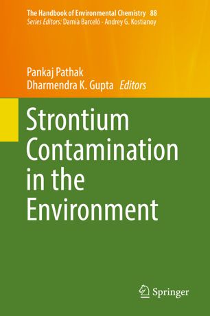 Strontium Contamination In The Environment 1st Ed Pankaj Pathak