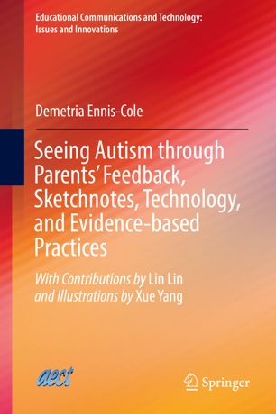 Seeing Autism Through Parents Feedback Sketchnotes Technology And Evidencebased Practices 1st Ed Demetria Enniscole