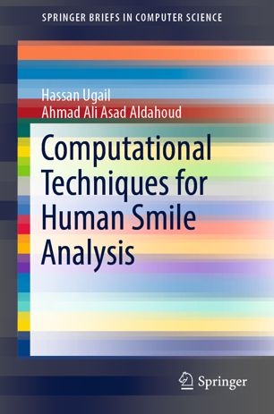 Computational Techniques For Human Smile Analysis 1st Ed Hassan Ugail