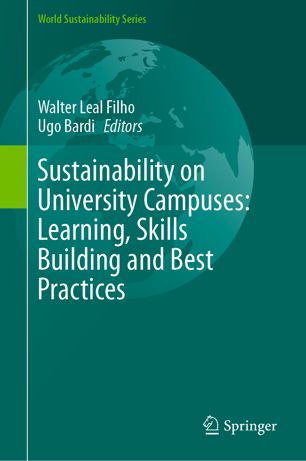 Sustainability On University Campuses Learning Skills Building And Best Practices 1st Ed Walter Leal Filho