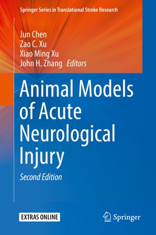 Animal Models Of Acute Neurological Injury 2nd Ed Jun Chen Zao C Xu