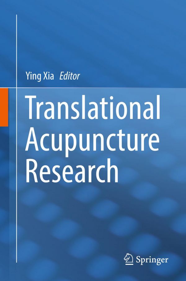 Translational Acupuncture Research 1st Ed Ying Xia