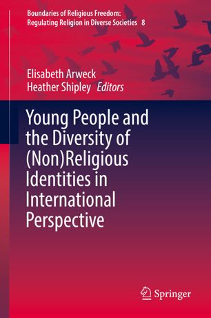 Young People And The Diversity Of Nonreligious Identities In International Perspective 1st Ed Elisabeth Arweck