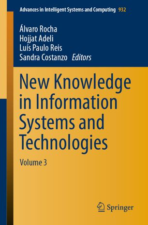 New Knowledge In Information Systems And Technologies Volume 3 1st Ed Lvaro Rocha