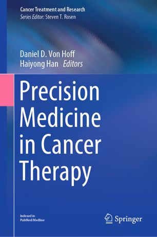 Precision Medicine In Cancer Therapy 1st Ed Daniel D Von Hoff
