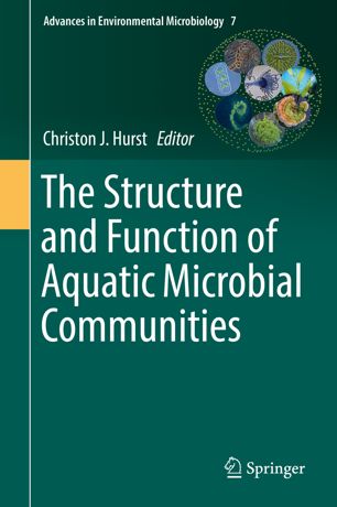 The Structure And Function Of Aquatic Microbial Communities 1st Ed Christon J Hurst