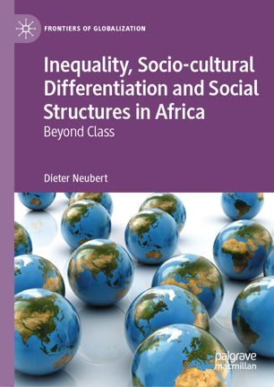 Inequality Sociocultural Differentiation And Social Structures In Africa Beyond Class 1st Ed Dieter Neubert