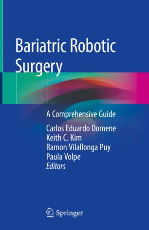 Bariatric Robotic Surgery A Comprehensive Guide 1st Ed Carlos Eduardo Domene