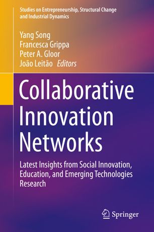 Collaborative Innovation Networks Latest Insights From Social Innovation Education And Emerging Technologies Research 1st Ed Yang Song