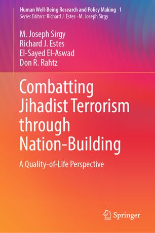 Combatting Jihadist Terrorism Through Nationbuilding A Qualityoflife Perspective 1st Ed M Joseph Sirgy