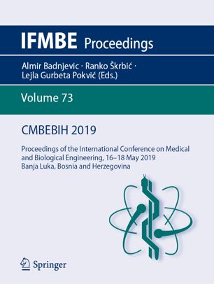 Cmbebih 2019 Proceedings Of The International Conference On Medical And Biological Engineering 16 18 May 2019 Banja Luka Bosnia And Herzegovina 1st Ed Almir Badnjevic