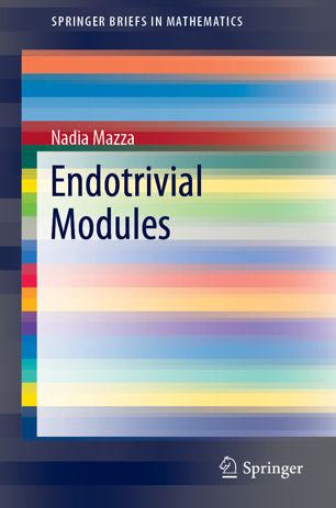 Endotrivial Modules 1st Ed Nadia Mazza