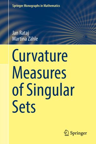 Curvature Measures Of Singular Sets 1st Ed Jan Rataj Martina Zhle