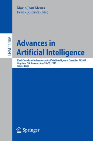 Advances In Artificial Intelligence 32nd Canadian Conference On Artificial Intelligence Canadian Ai 2019 Kingston On Canada May 2831 2019 Proceedings 1st Ed Mariejean Meurs