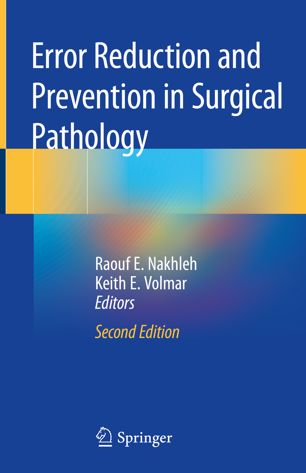 Error Reduction And Prevention In Surgical Pathology 2nd Ed Raouf E Nakhleh